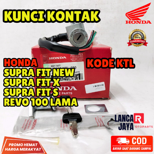 KUNCI KONTAK SET HONDA KTL | HONDA SUPRA FIT NEW, SUPRA FIT X, SUPRA FIT S, REVO 100 LAMA KUNCI KONT