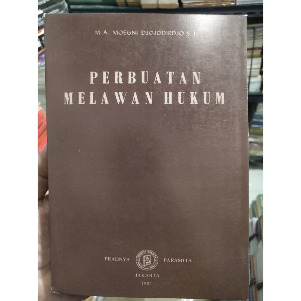 PERBUATAN MELAWAN HUKUM