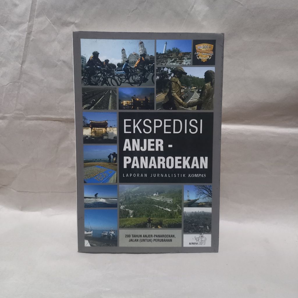 buku ekspedisi anjer-panaroekan,laporan jurnalistik kompas