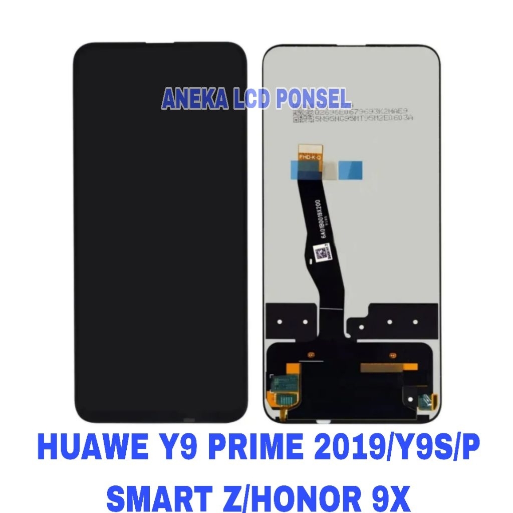 LCD HUAWE Y9 PRIME 2019/Y9S/P SMART Z/HONOR 9X