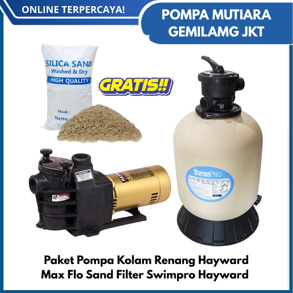 Paket Pompa Kolam Renang Hayward Max Flo 2HP Sand Filter Swimpro Hayward