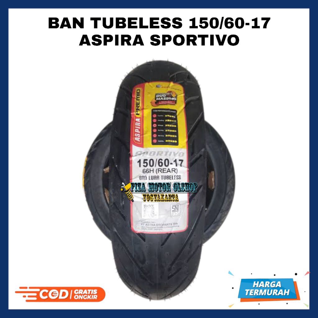 (BARU DAN ORIGINAL) BAN 150/60-17 ASPIRA PREMIO SPORTIVO TUBELESS BAN TUBLES 150/60 RING 17