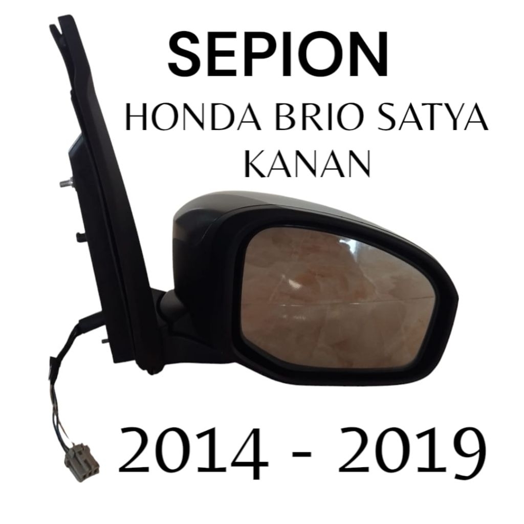 Spion Mobil Honda BRIO SATYA taun 2014-2019 sebelah kanan original