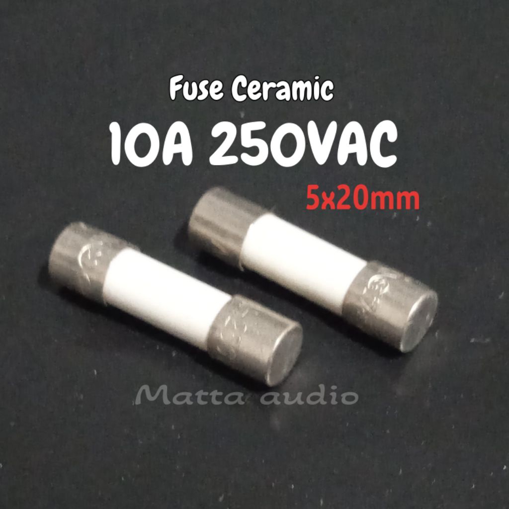 Fuse Ceramic 10A 250VAC 5x20mm