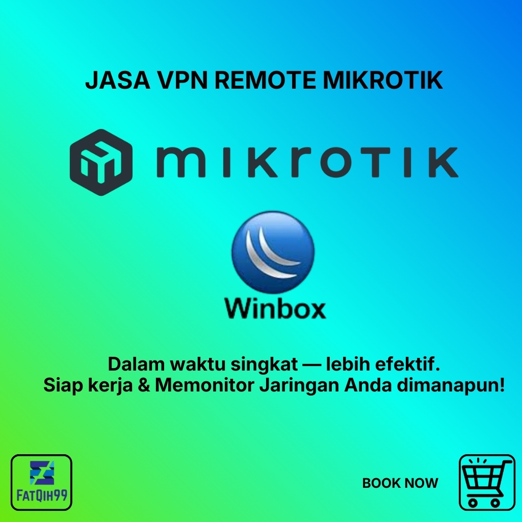 Remote Mikrotik - Remote Winbox - VPN Mikrotik | Akses Jarak Jauh cepat anti intermitten
