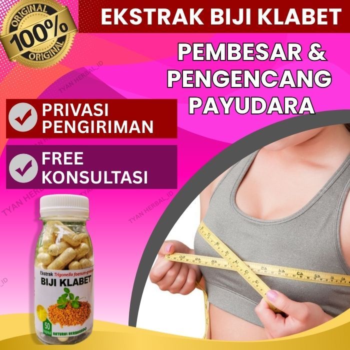 Herbal Fenugreek Klabet Kapsul Obat Pengencang Pembesar Payudara Montok Aman Alami Kesehatan Wanita 