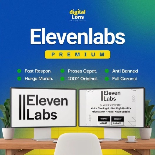 ELEVENLABS STARTER & CREATOR PREMIUM AI 1 BULAN / Eleven Labs Premium