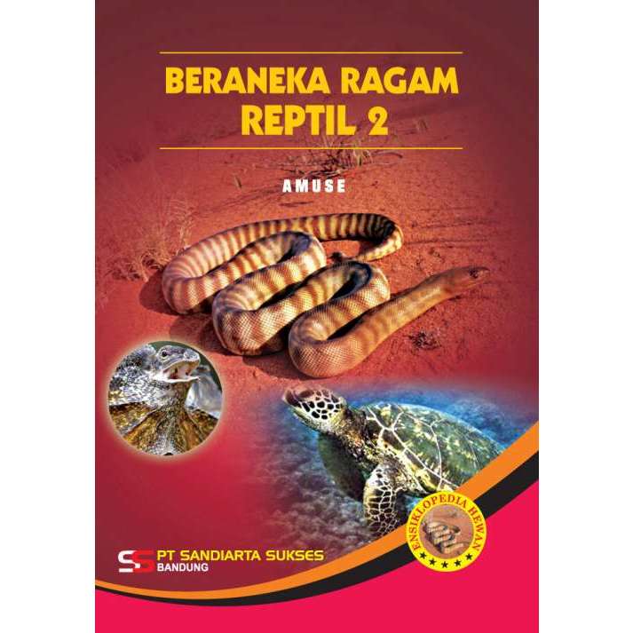 Ensikopedia Hewan : Beranekaragam Hewan Reptil 2