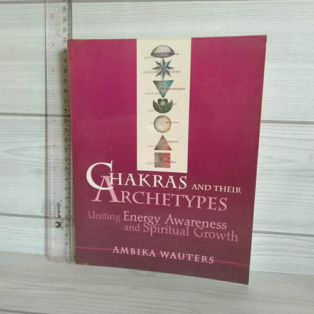 Chakras And Their Archetypes By Ambika Wauters