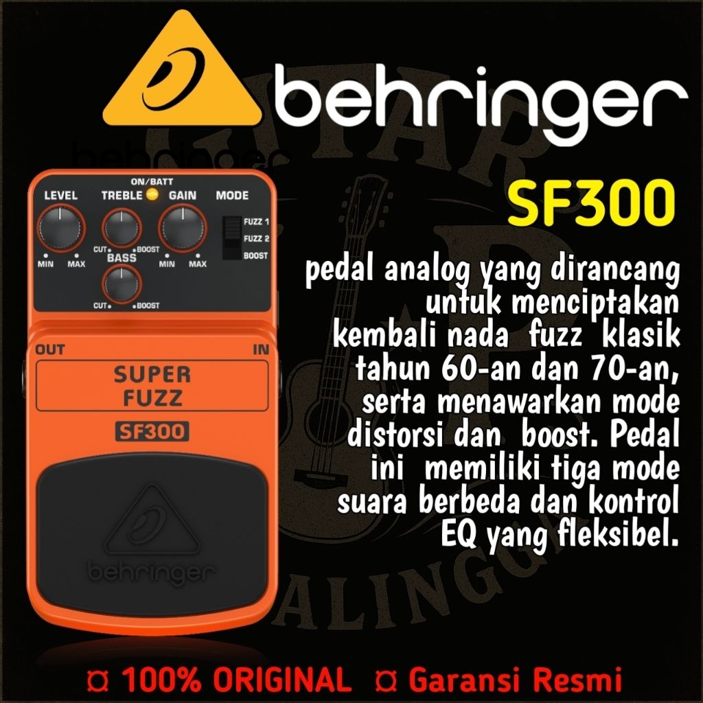 EFEK GITAR BEHRINGER SF300 EFEK GITAR ELEKTRIK SUPER FUZZ BEHRINGER SF300