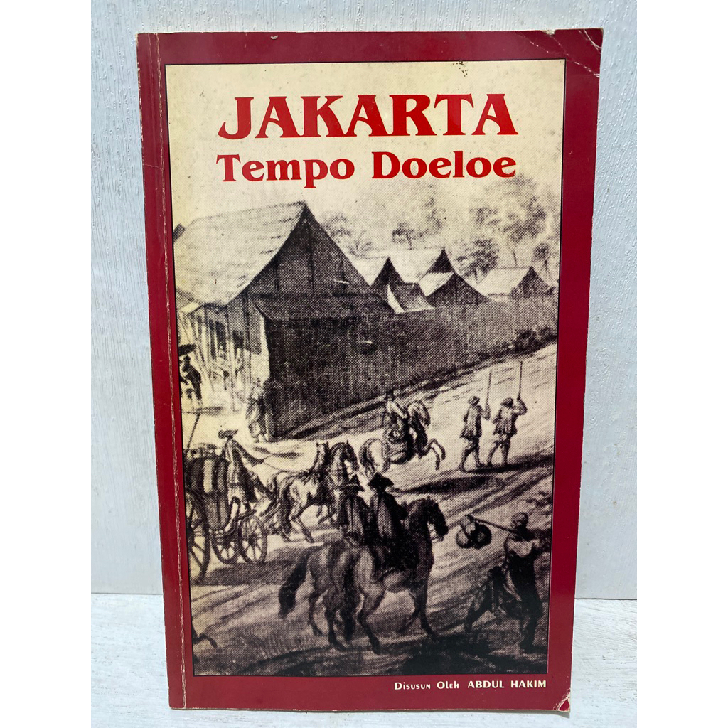 Buku Original JAKARTA TEMPO DOELOE - ABDUL HAKIM