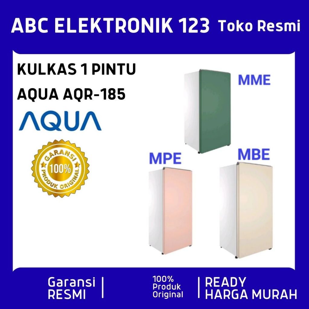 KULKAS AQUA 1 PINTU AQR-D185MPE/MBE/MME AQR-D185