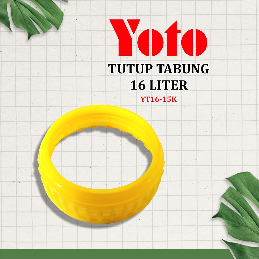 Tutup Tabung YOTO 16 Liter (YT-16-15K) - Sparepart Sprayer Manual