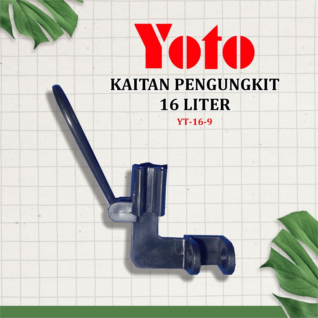 Kaitan Pengungkit YOTO 16 Liter (YT-16-9) - Sparepart Sprayer Manual