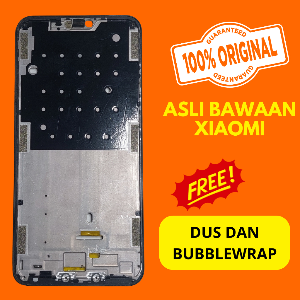 frame lcd xiaomi redmi 6 pro - asli ori xiaomi - tulangan tatakan ori copotan cabutan bawaan