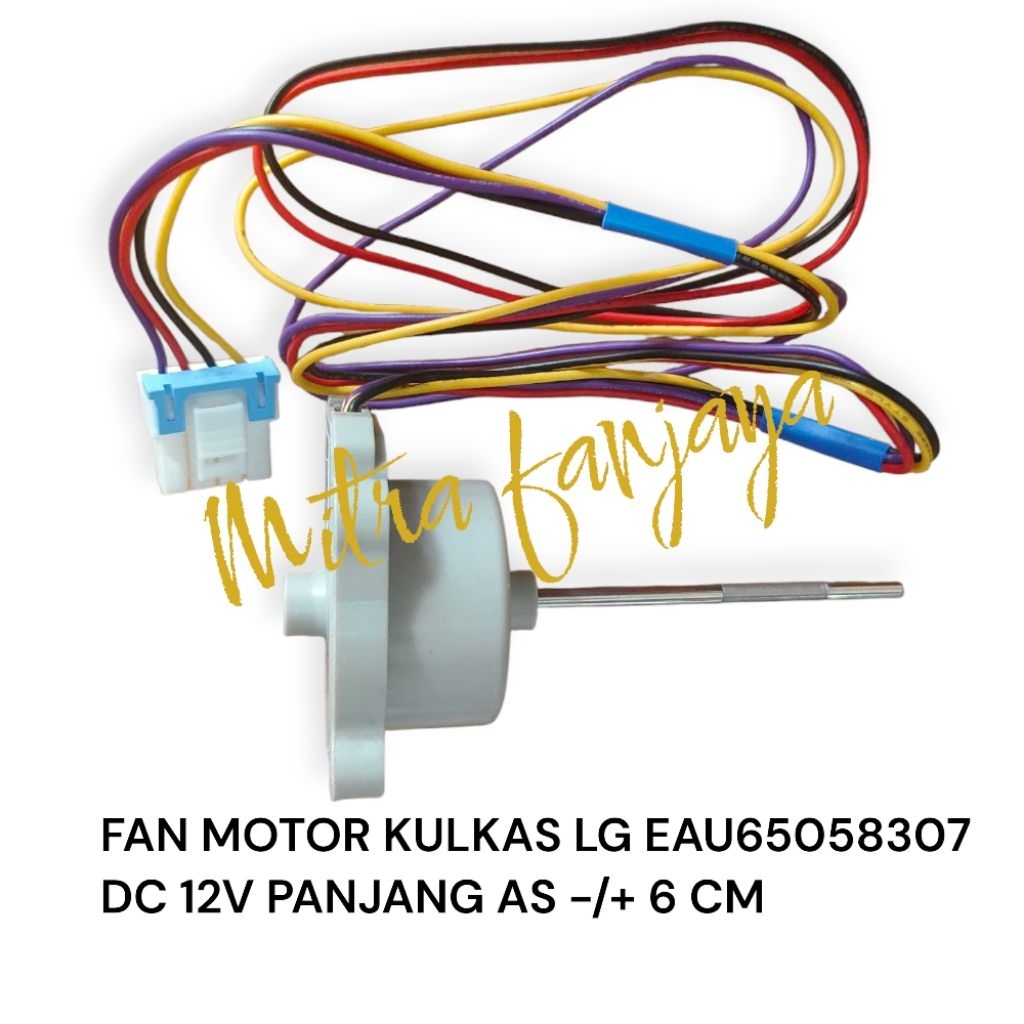 KIPAS KULKAS LG INVERTER EAU65058307 DC 12V / FAN MOTOR LG INVERTER