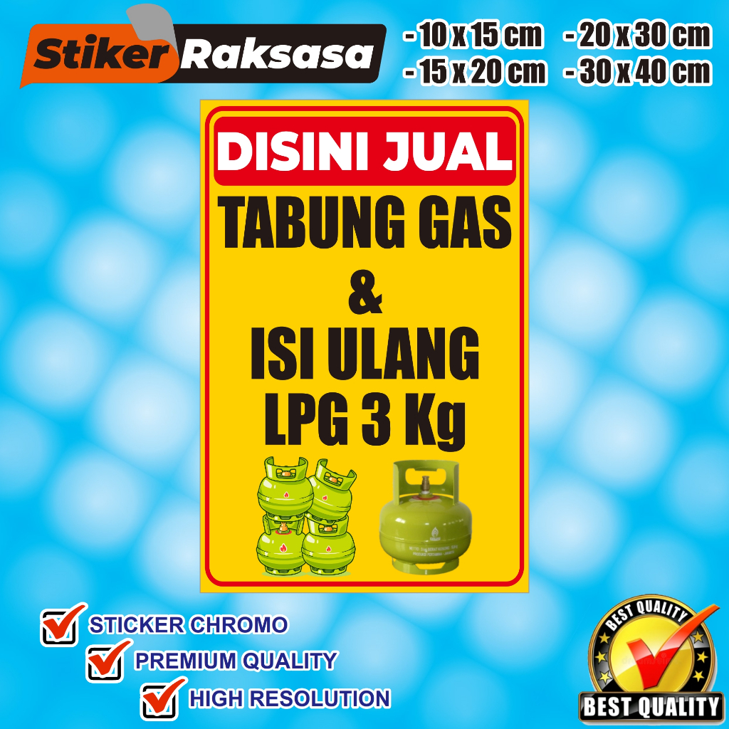 Stiker Warung Toko Kios Informasi "Disini Jual Tabung Gas & Isi Ulang LPG 3 Kg"