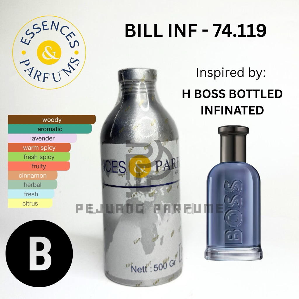 BIBIT BILL INF 74.119 ESSENCES GRADE B | INSPIRED BY BOS BOTLED INFINITE | 100% BIBIT ESSENCES 100ML
