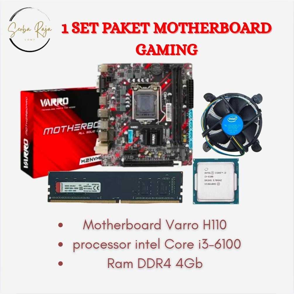 Paket Motherboard Varro H110 DDR4 Core i3 6100