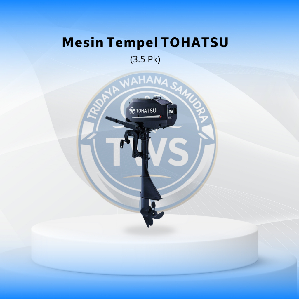 Mesin Tempel Tohatsu 3.5PK ( 3.5 A2S )