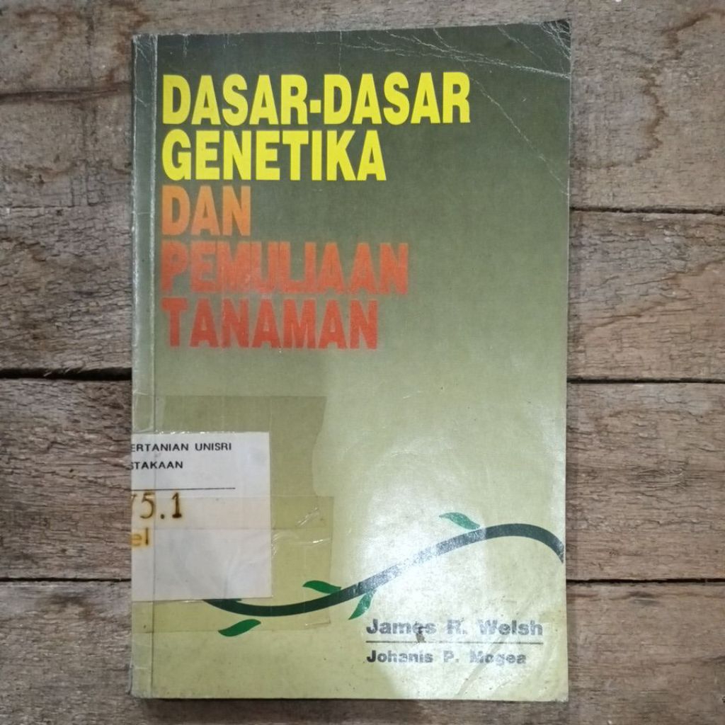 Buku Dasar Dasar Genetika dan Pemuliaan Tanaman Bekas