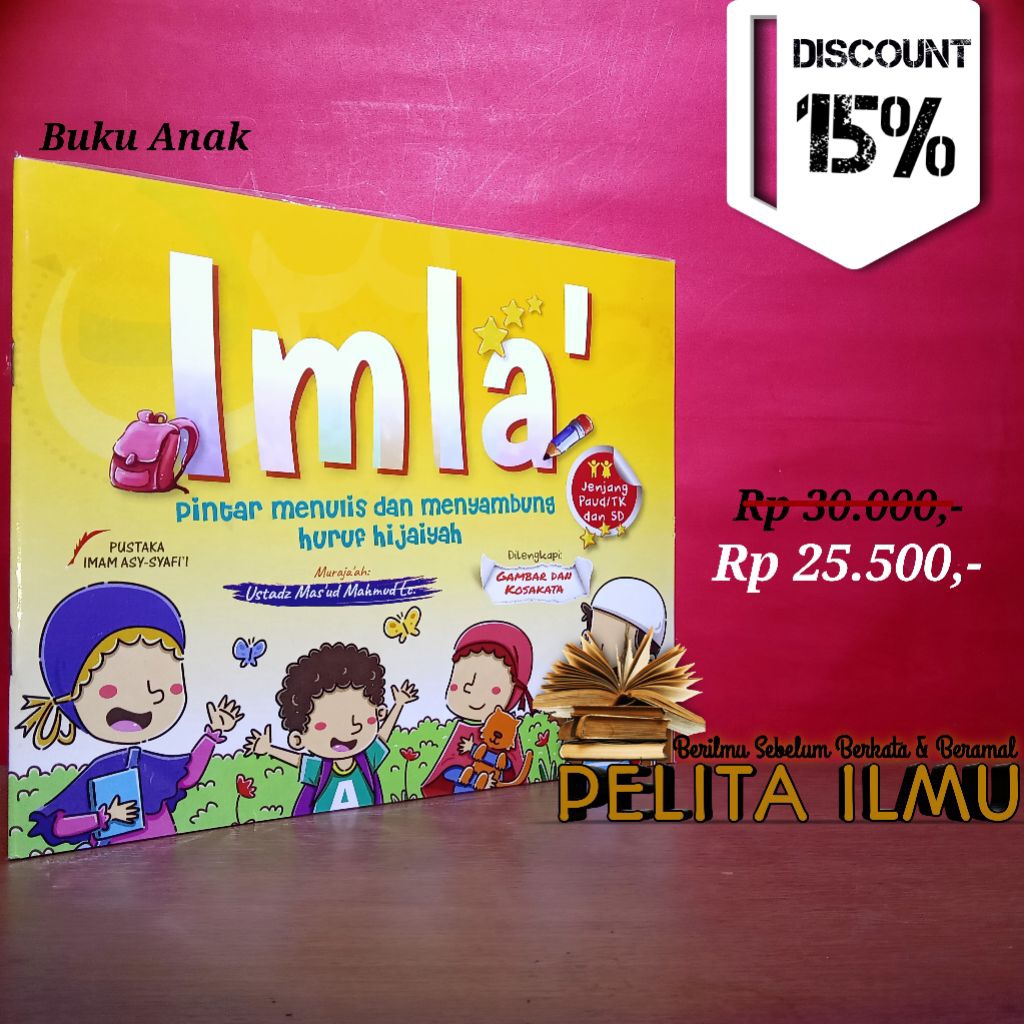 Buku Anak Imla' - Pintar Menulis Dan Menyambung Huruf Hijaiyah