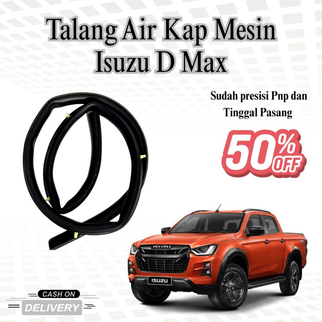 Karet Talang Air Kap Mesin Isuzu D-Max | Karet Talang Air Dmax | Sparepart Karet Kap Mesin Isuzu Dma