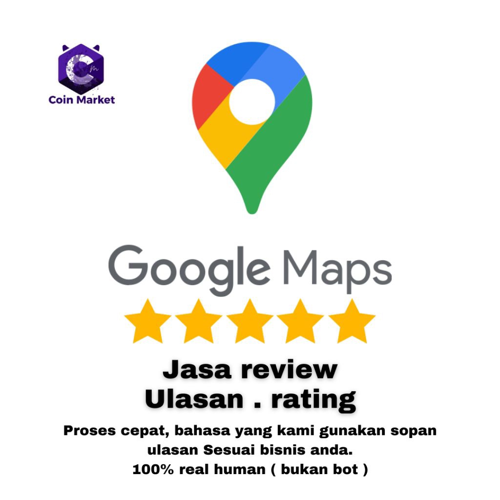 Jasa Review Rating Ulasan Maps / Rating Gmaps Permanen Real Human