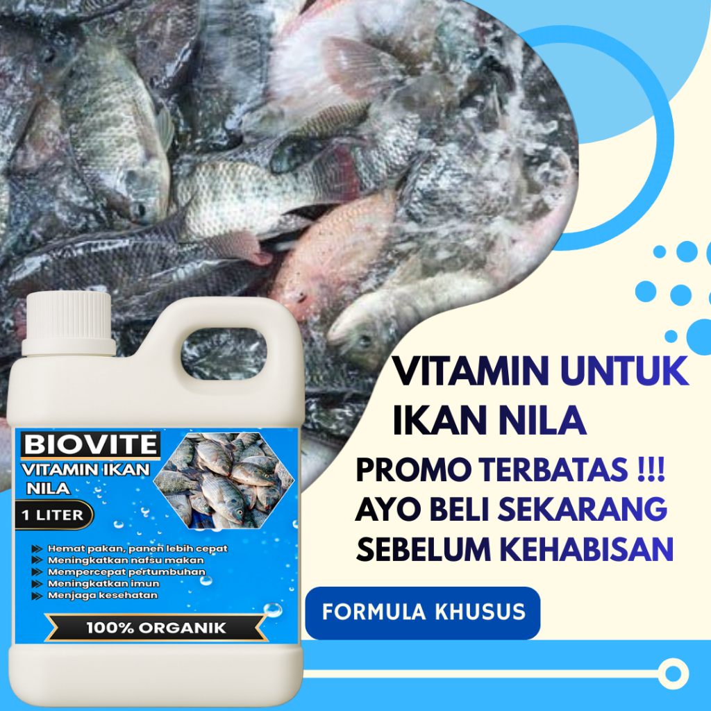 VITAMIN Ikan nila probiotik agar cepat besar, pemacu pertumbuhan ikan nila