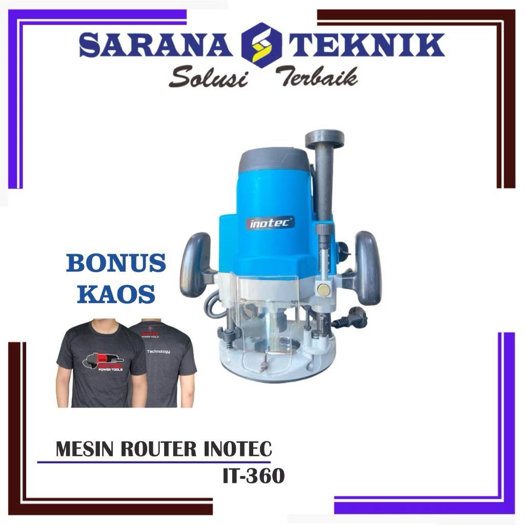 Mesin Router Merk INOTEC IT 360/ Profil Besar  INOTEC IT 360 + KAOS