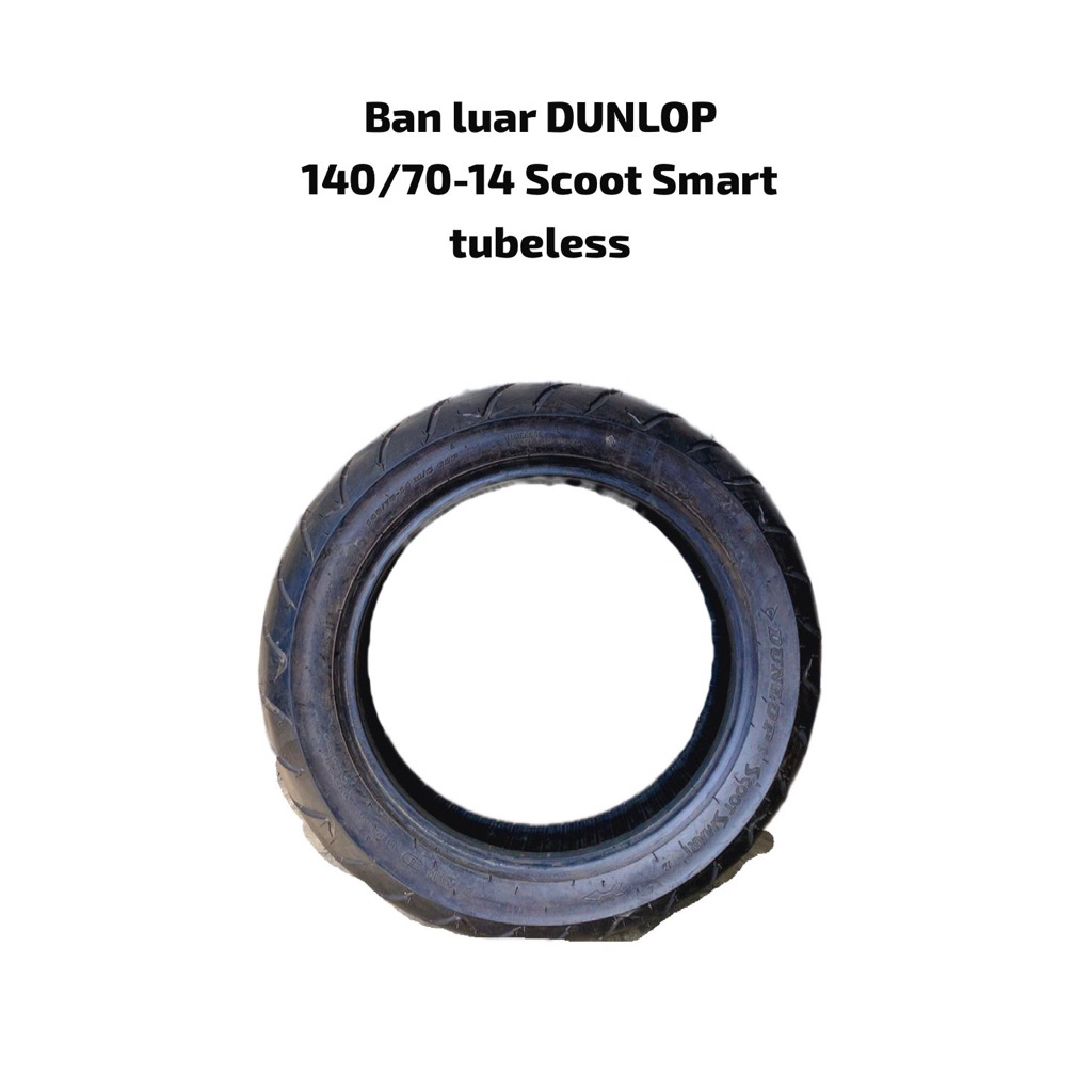 Ban luar DUNLOP 140/70-14 Scoot Smart tubeless