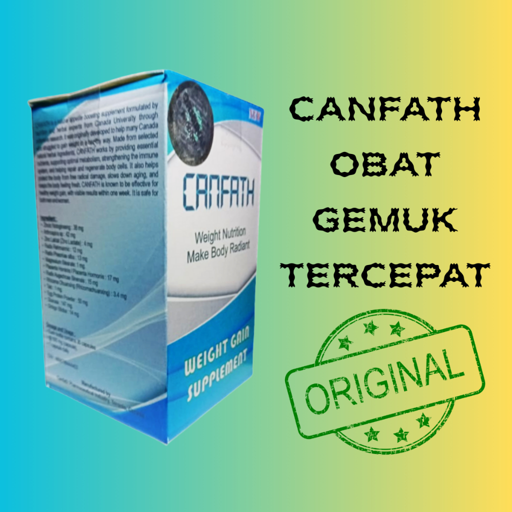 OBAT CANFATH ORIGINAL CANADA TERBUKTI MENGGEMUKAN BADAN DENGAN SUPER CEPAT – 1 KOTAK
