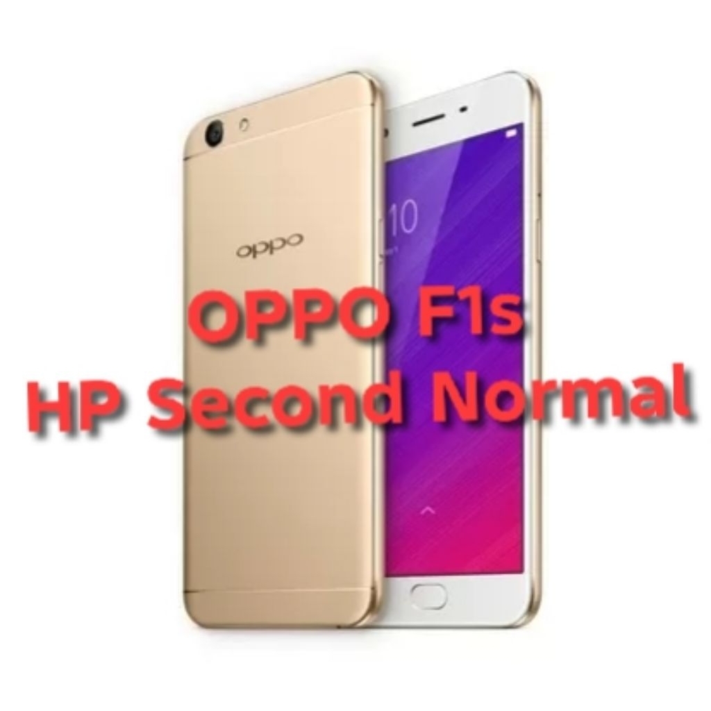 OPPO F1s (HP Second Normal)