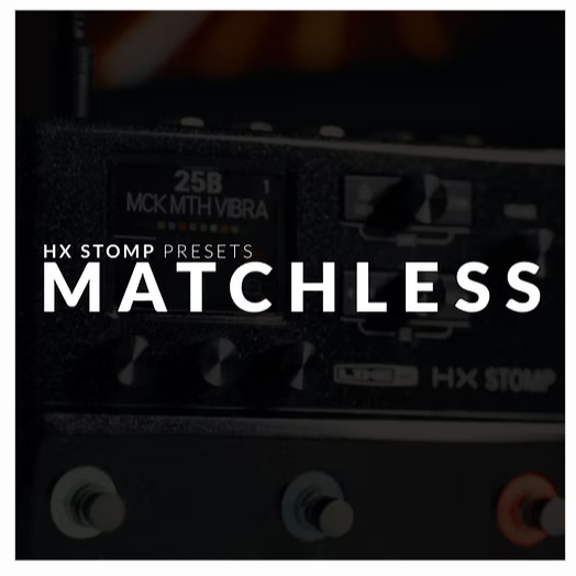 Marcelo Cidrack - Matchless Presets | Hx Stomp