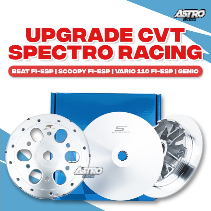 Paket Upgrade CVT Spectro BeaT Fi Scoopy Fi ESP Genio Vario 110 Mangkok Ganda Pulley CVT AstroCustom