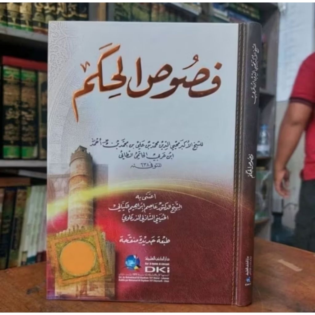 Fusus Al-Hikam Fushus Al-Hikam Fushusul Fususul Hikam Ibnu Araby DKI Original