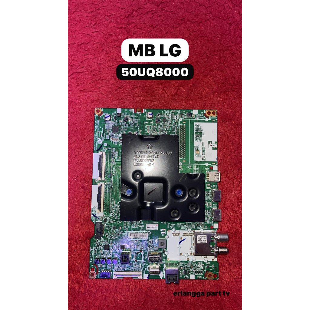 MB TV LG 50UQ8000 - MAIN BOARD TV LG 50UQ8000 - MOTHER BOARD TV LG 50UQ8000 - Mesin TV LED/LCD LG 65