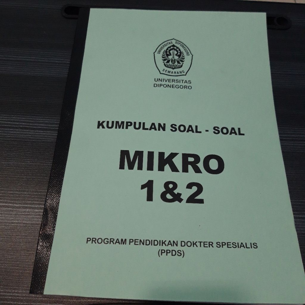 Buku Soal PPDS Mikrobiologi Undip Universitas Diponegoro