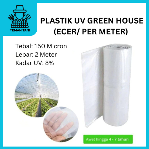 Plastik UV Greenhouse Tebal 150 Mikron UV 8% Lebar 2 Meter Eceran Per Meter