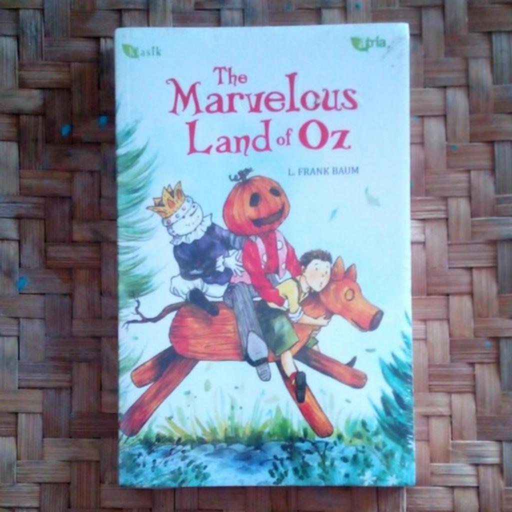 The Marvelous Land of Oz by L Frank Baum