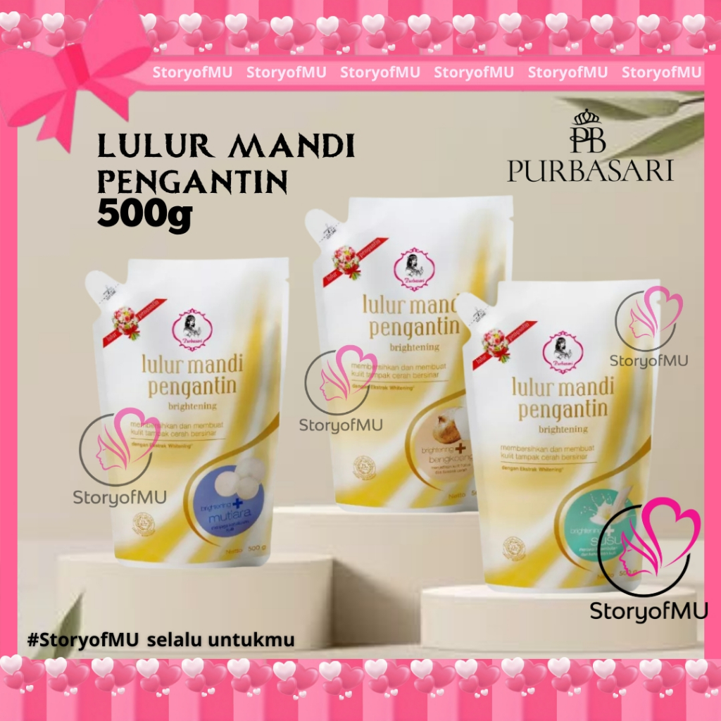 StoryofMU I  PURBASARI LULUR MANDI PENGANTIN 500GR - LULUR PURBASARI WHITENING