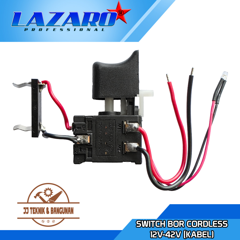 Switch Bor Cordless 12v-42v (kabel) Lazaro
