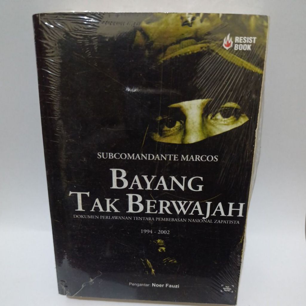 BAYANG TAJ BERWAJAH DOKUMEN PERKAWANAN TENTARA PEMBEBASAN NASIONAL ZAPATISTA 1994-2003
