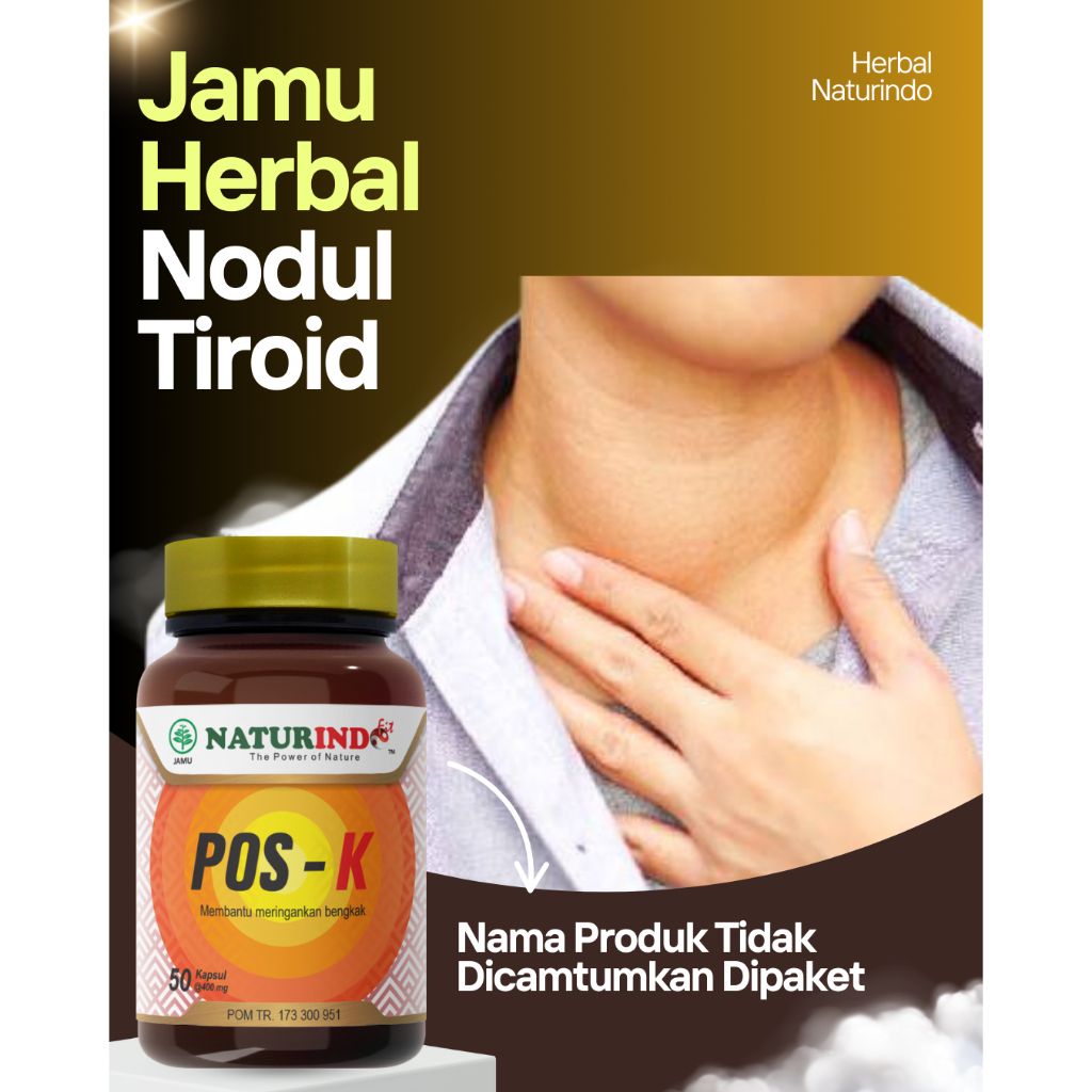 Herbal Nodul Tiroid Hipertiroid Bengkak Benjolan Pembengkakan Otot Saraf Kelenjar