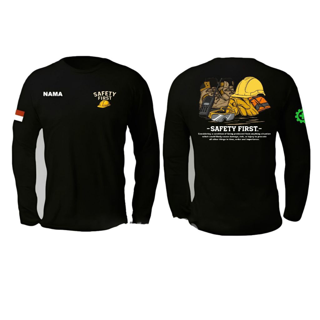 Kaos Lengan Panjang SAFETY FIRST New Free Nama Kaos Distro Unisex