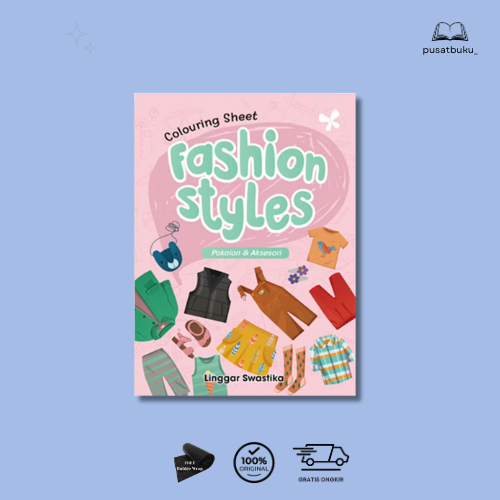 AG - Buku Colouring Sheet Fashion Styles : Pakaian & Aksesoris By Linggar Swastika