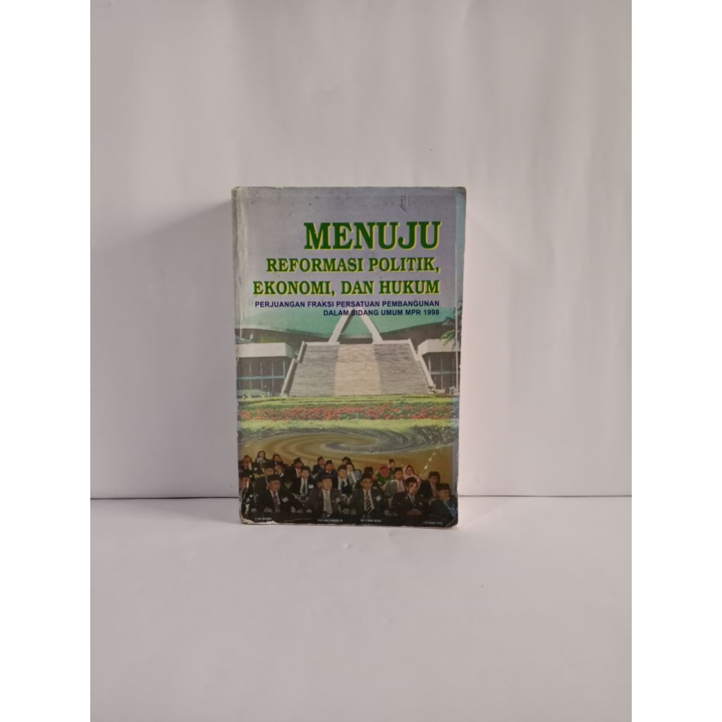 BUKU ORIGINAL MENUJU REFORMASI POLITIK, EKONOMI, DAN HUKUM
