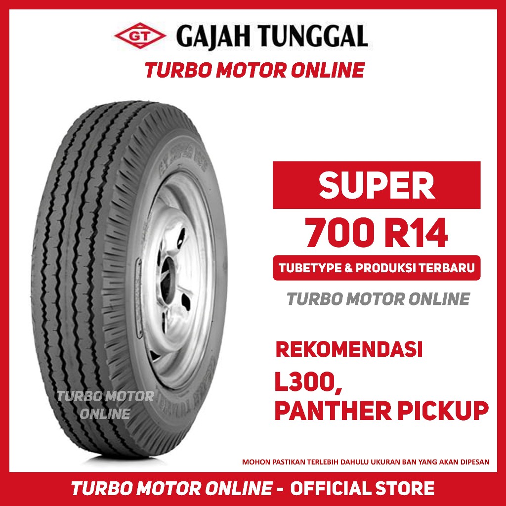 Ban Gajah Tunggal GT Super 700 R14 Ban L300 Panther Pickup Pick Up