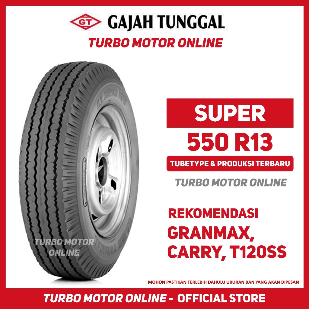 Ban Gajah Tunggal GT Super 550 R13 Ban Granmax Carry T120SS