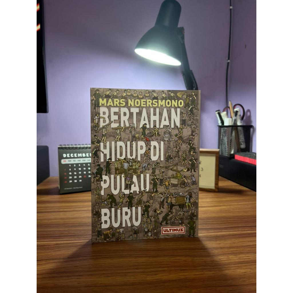 BERTAHAN HIDUP DI PULAU BURU - MARS NOERSMONO